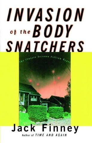 Invasion of the Body Snatchers by Jack Finney book cover