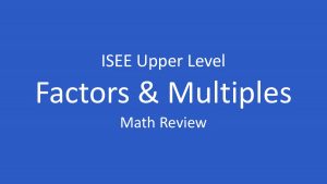 isee factors and multiples