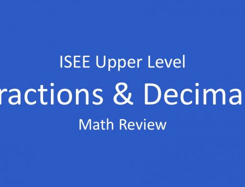 ISEE Math Review – Fractions and Decimals
