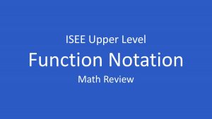 isee function notation